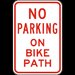 No Parking on Bike Path Sign